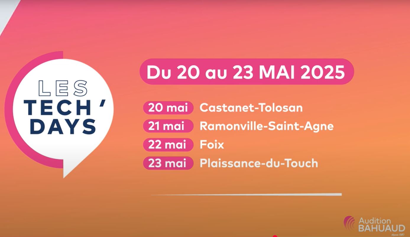 Tech Days 2025 : Découvrez l’Événement Auditif Incontournable d’Audition BAHUAUD !